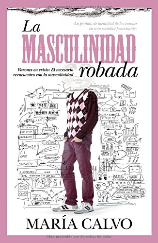 La masculinidad robada- María Calvo